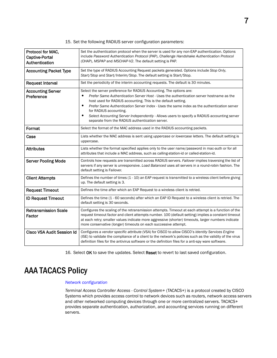 Aaa tacacs policy | Brocade Mobility Access Point System Reference Guide (Supporting software release 5.5.0.0 and later) User Manual | Page 519 / 854