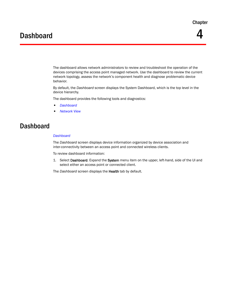 Dashboard, Chapter 4 | Brocade Mobility Access Point System Reference Guide (Supporting software release 5.5.0.0 and later) User Manual | Page 53 / 854