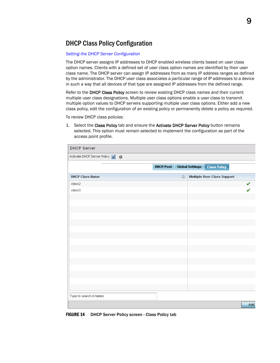 Dhcp class policy configuration | Brocade Mobility Access Point System Reference Guide (Supporting software release 5.5.0.0 and later) User Manual | Page 603 / 854