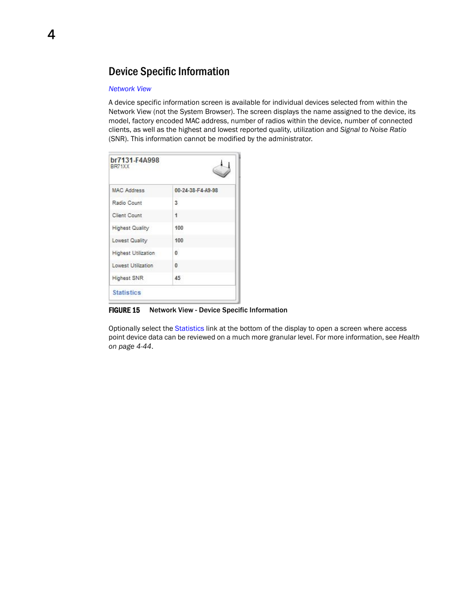 Device specific information | Brocade Mobility Access Point System Reference Guide (Supporting software release 5.5.0.0 and later) User Manual | Page 64 / 854