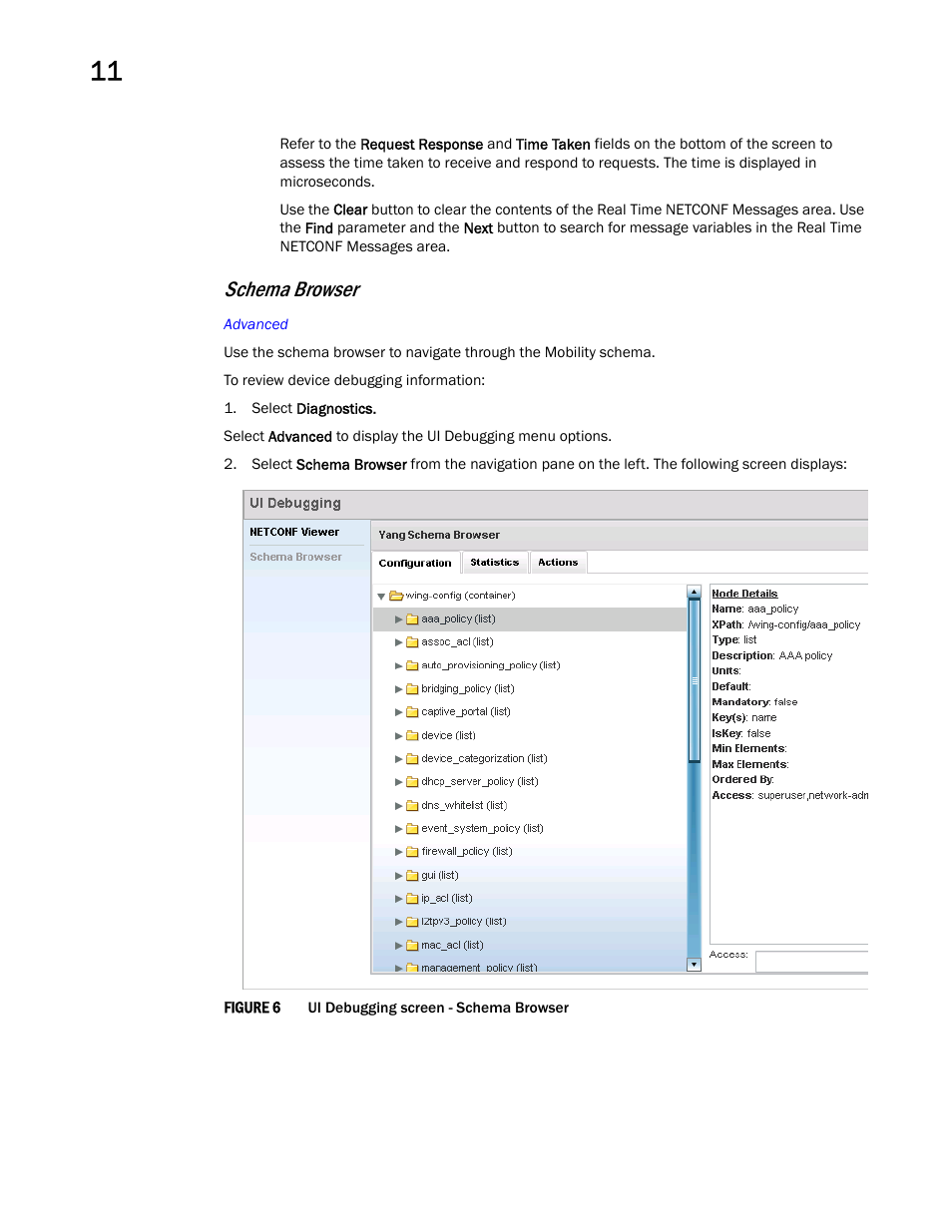 Schema browser | Brocade Mobility Access Point System Reference Guide (Supporting software release 5.5.0.0 and later) User Manual | Page 646 / 854