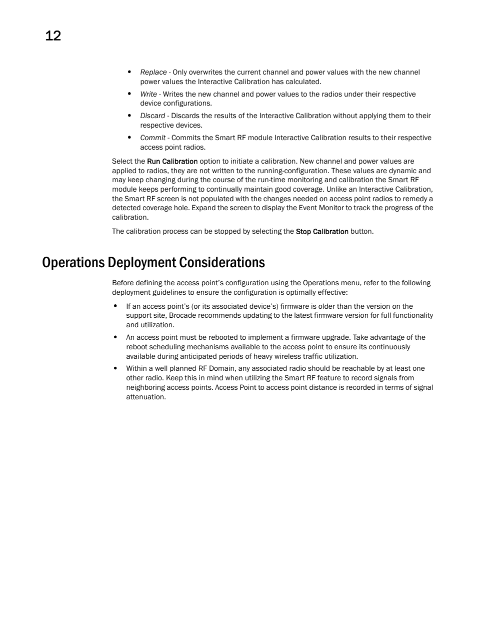 Operations deployment considerations | Brocade Mobility Access Point System Reference Guide (Supporting software release 5.5.0.0 and later) User Manual | Page 704 / 854