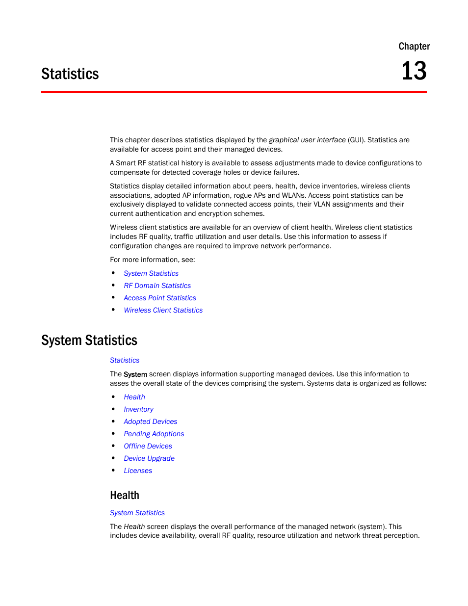 Statistics, System statistics, Health | Chapter 13 | Brocade Mobility Access Point System Reference Guide (Supporting software release 5.5.0.0 and later) User Manual | Page 705 / 854