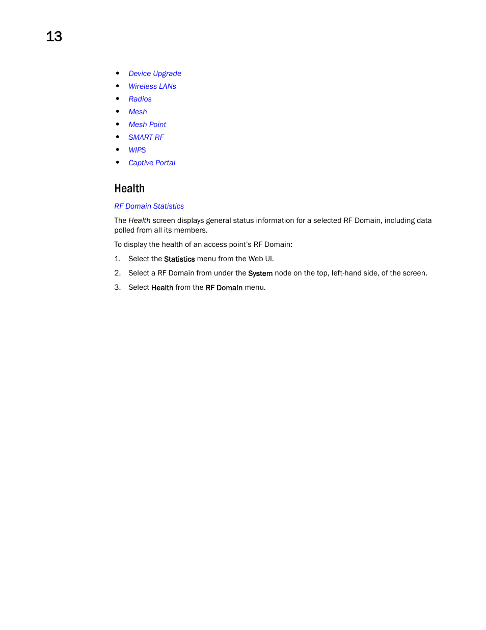 Health | Brocade Mobility Access Point System Reference Guide (Supporting software release 5.5.0.0 and later) User Manual | Page 718 / 854