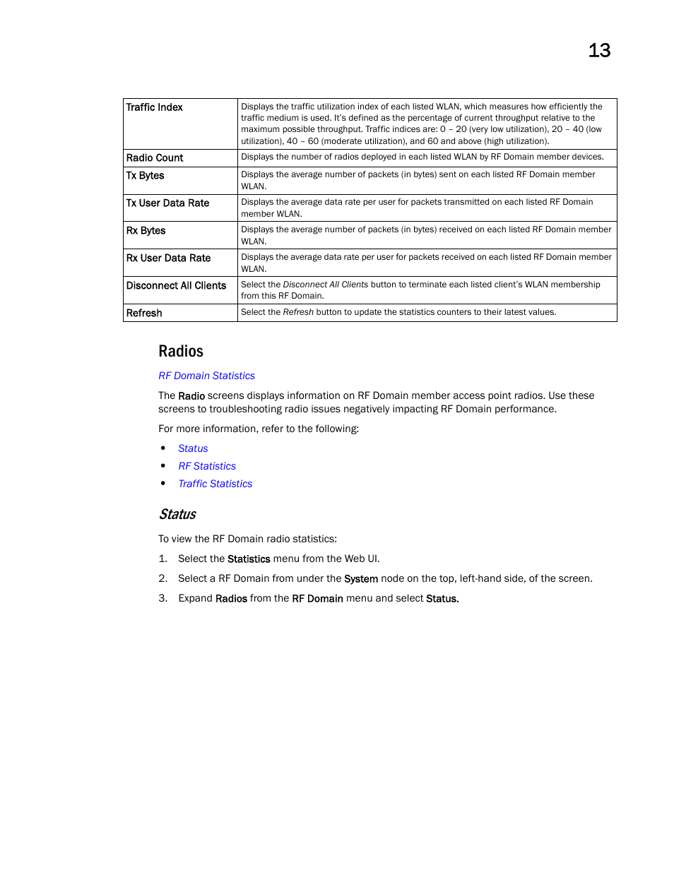 Radios, Status | Brocade Mobility Access Point System Reference Guide (Supporting software release 5.5.0.0 and later) User Manual | Page 729 / 854