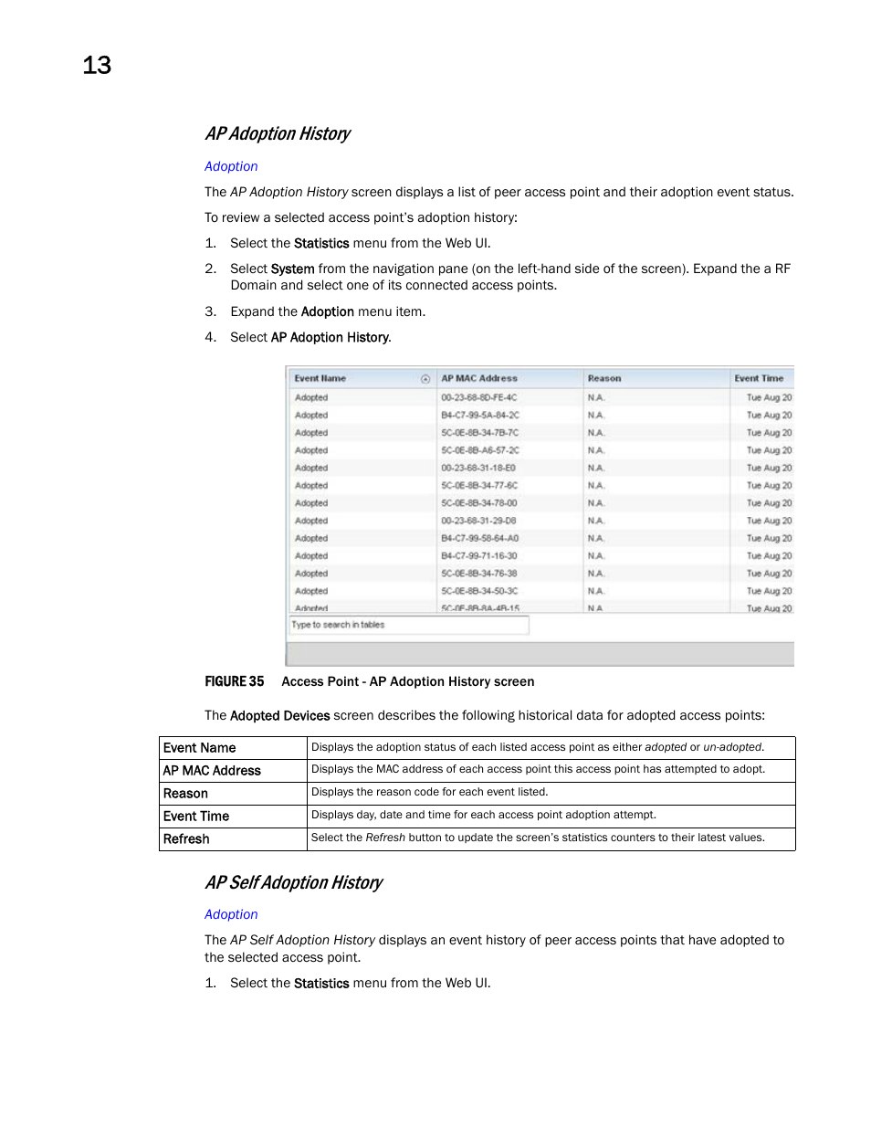 Ap adoption history, Ap self adoption history | Brocade Mobility Access Point System Reference Guide (Supporting software release 5.5.0.0 and later) User Manual | Page 768 / 854