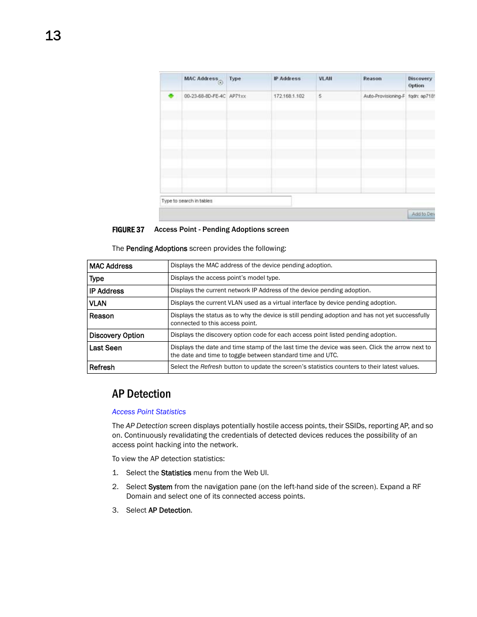 Ap detection | Brocade Mobility Access Point System Reference Guide (Supporting software release 5.5.0.0 and later) User Manual | Page 770 / 854