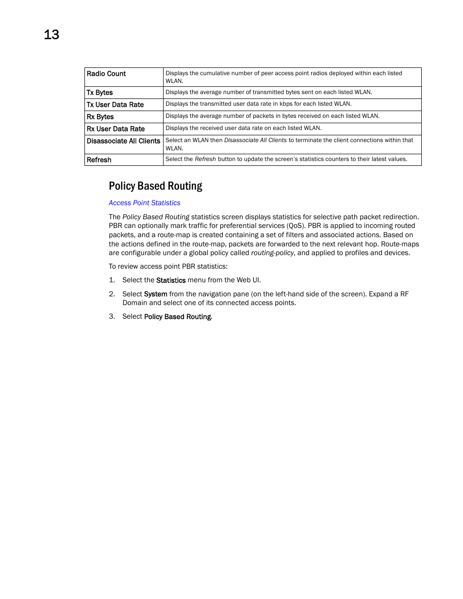 Policy based routing | Brocade Mobility Access Point System Reference Guide (Supporting software release 5.5.0.0 and later) User Manual | Page 774 / 854