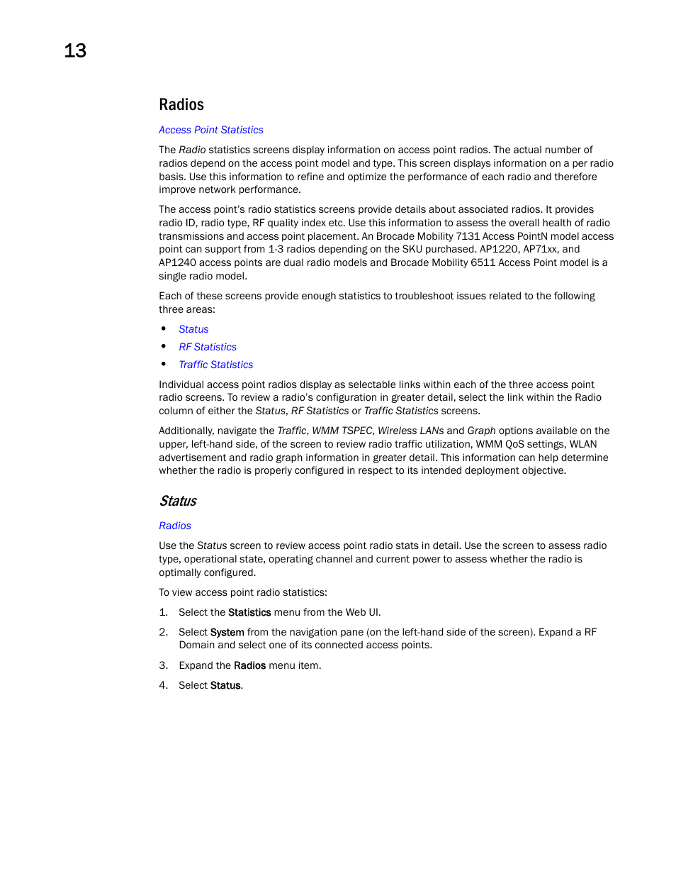 Radios, Status | Brocade Mobility Access Point System Reference Guide (Supporting software release 5.5.0.0 and later) User Manual | Page 776 / 854