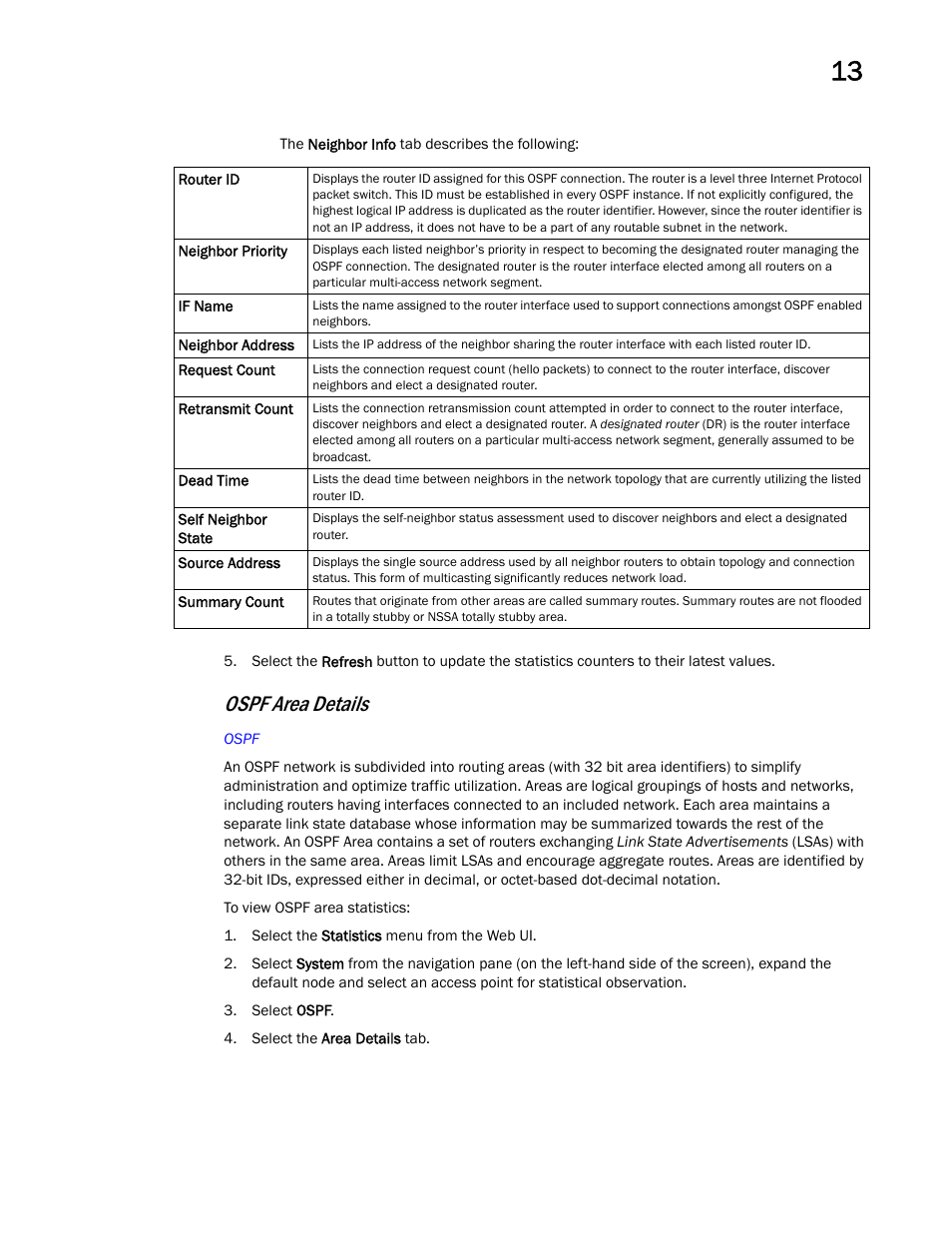 Ospf area details | Brocade Mobility Access Point System Reference Guide (Supporting software release 5.5.0.0 and later) User Manual | Page 791 / 854