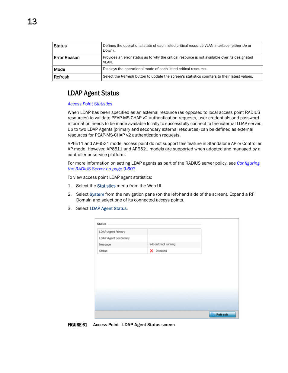 Ldap agent status | Brocade Mobility Access Point System Reference Guide (Supporting software release 5.5.0.0 and later) User Manual | Page 802 / 854