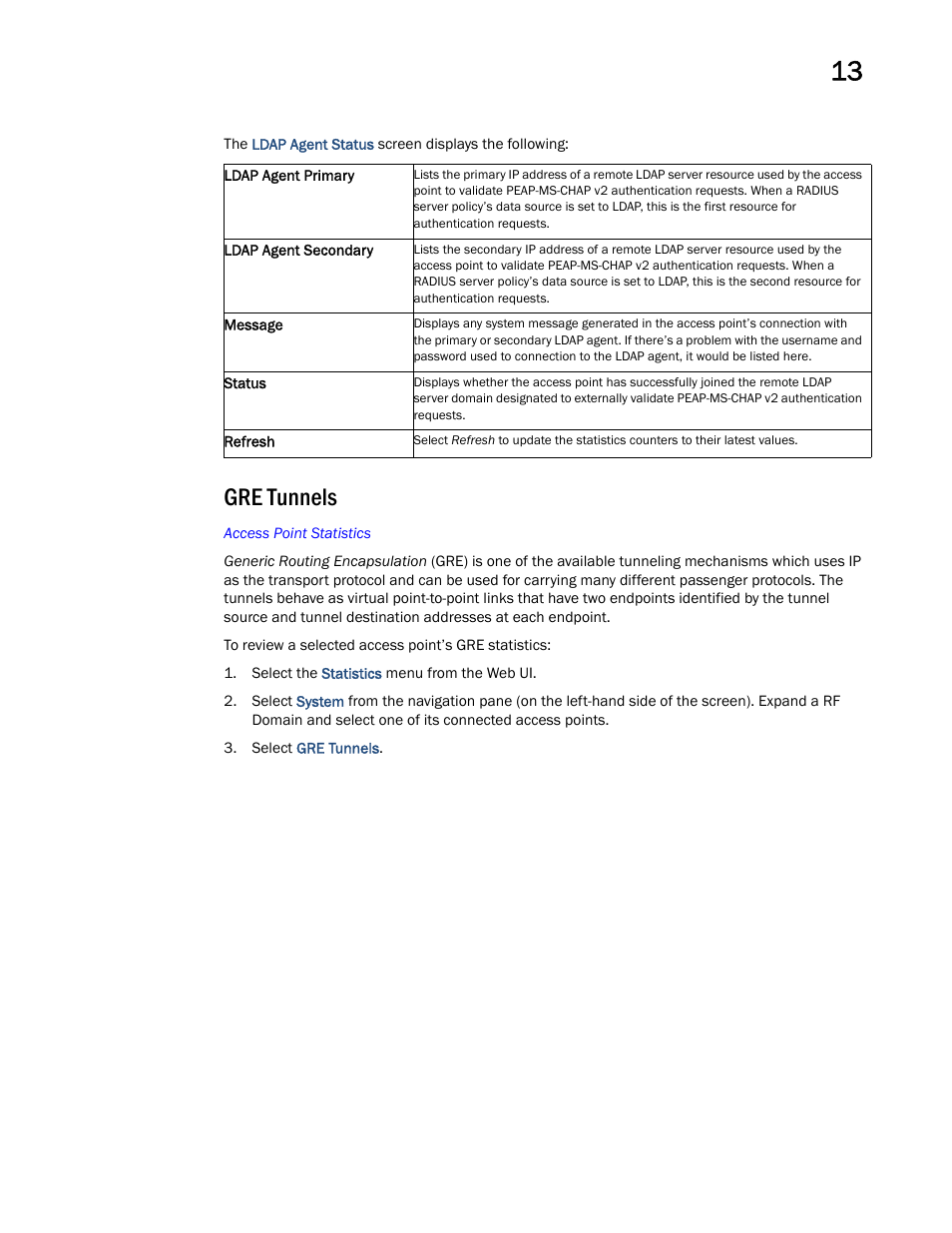 Gre tunnels | Brocade Mobility Access Point System Reference Guide (Supporting software release 5.5.0.0 and later) User Manual | Page 803 / 854