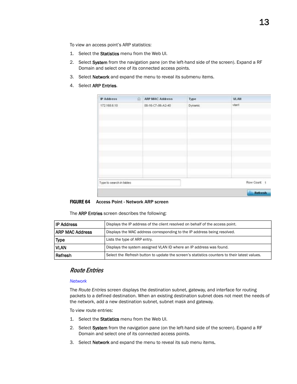 Route entries | Brocade Mobility Access Point System Reference Guide (Supporting software release 5.5.0.0 and later) User Manual | Page 807 / 854