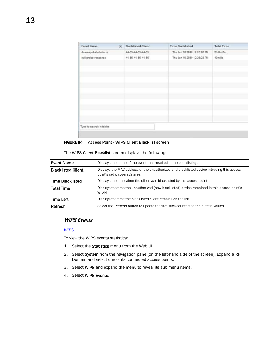 Wips events | Brocade Mobility Access Point System Reference Guide (Supporting software release 5.5.0.0 and later) User Manual | Page 832 / 854