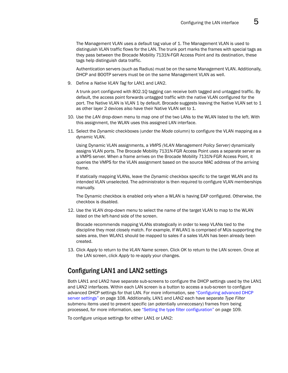 Configuring lan1 and lan2 settings | Brocade Mobility 7131N-FGR Access Point Product Reference Guide (Supporting software release 4.0.0.0-35GRN and later) User Manual | Page 117 / 593