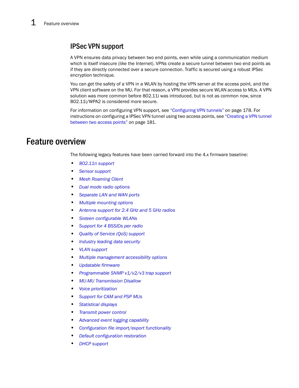 Ipsec vpn support, Feature overview | Brocade Mobility 7131N-FGR Access Point Product Reference Guide (Supporting software release 4.0.0.0-35GRN and later) User Manual | Page 16 / 593