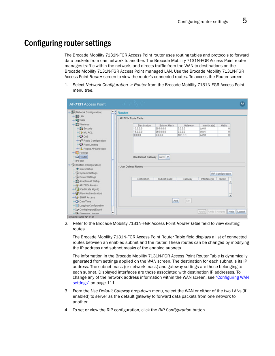 Configuring router settings | Brocade Mobility 7131N-FGR Access Point Product Reference Guide (Supporting software release 4.0.0.0-35GRN and later) User Manual | Page 165 / 593