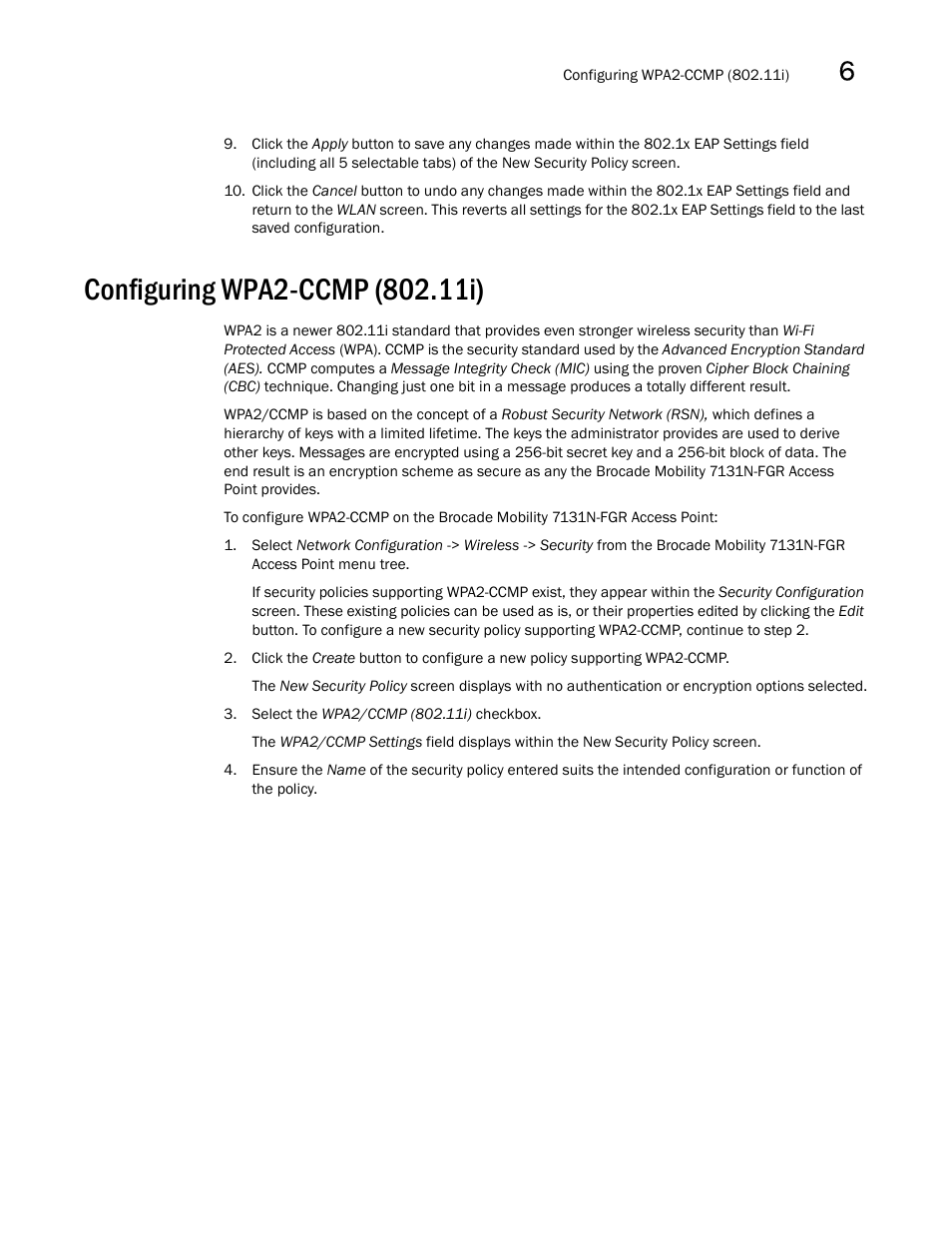 Configuring wpa2-ccmp (802.11i), Configuring wpa2-ccmp, 11i) | Brocade Mobility 7131N-FGR Access Point Product Reference Guide (Supporting software release 4.0.0.0-35GRN and later) User Manual | Page 181 / 593