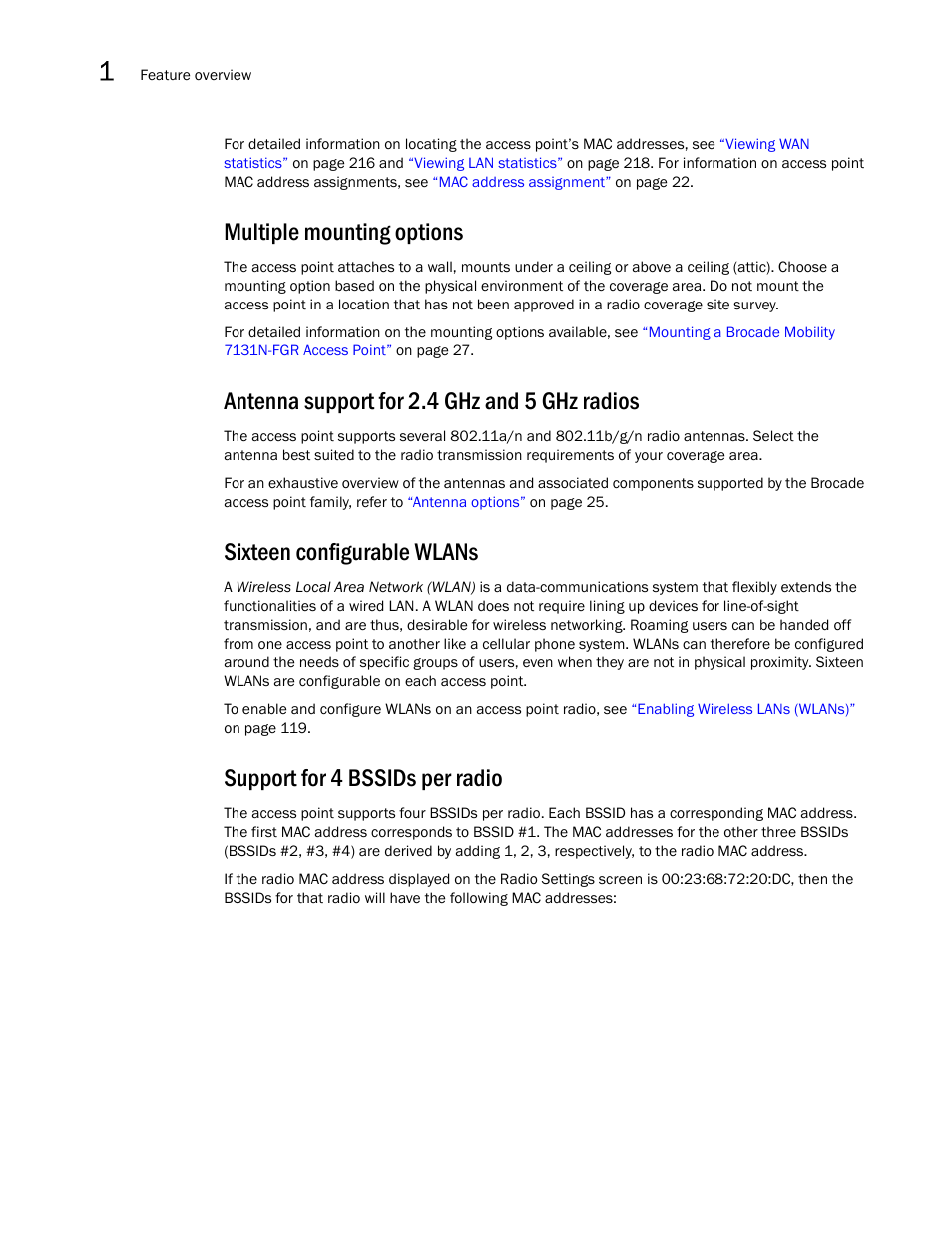 Multiple mounting options, Antenna support for 2.4 ghz and 5 ghz radios, Sixteen configurable wlans | Support for 4 bssids per radio | Brocade Mobility 7131N-FGR Access Point Product Reference Guide (Supporting software release 4.0.0.0-35GRN and later) User Manual | Page 20 / 593