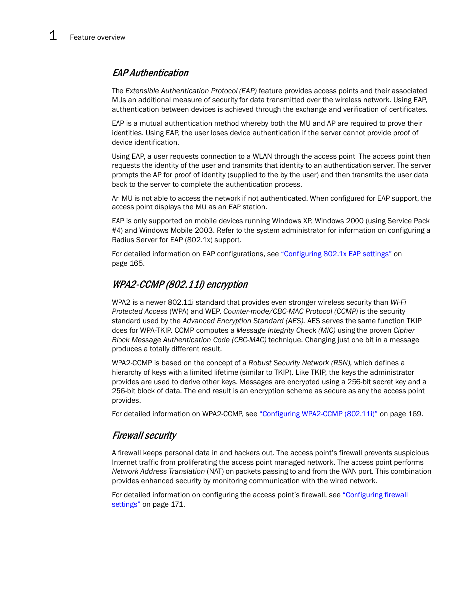 Eap authentication, Wpa2-ccmp (802.11i) encryption, Firewall security | Brocade Mobility 7131N-FGR Access Point Product Reference Guide (Supporting software release 4.0.0.0-35GRN and later) User Manual | Page 22 / 593