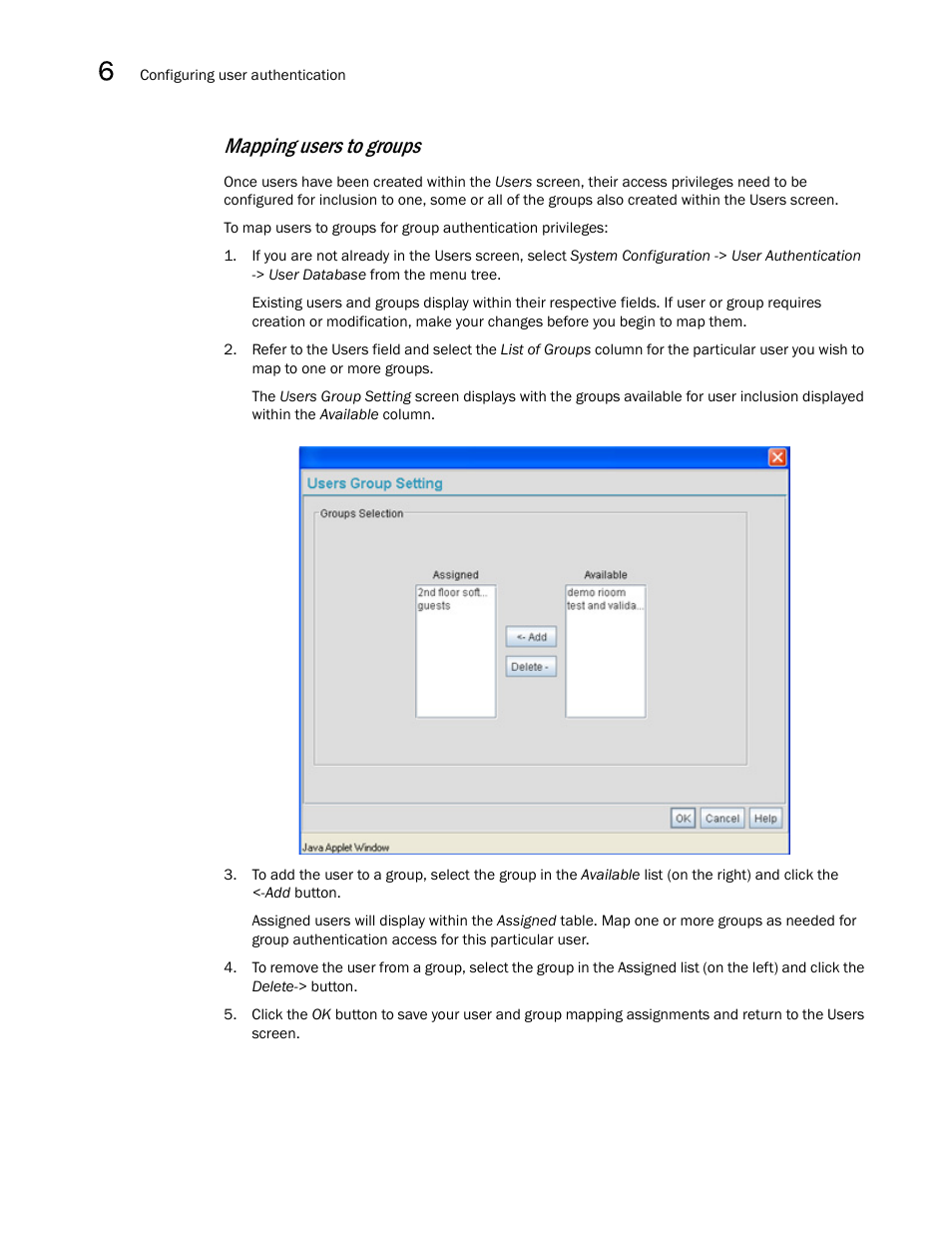 Mapping users to groups | Brocade Mobility 7131N-FGR Access Point Product Reference Guide (Supporting software release 4.0.0.0-35GRN and later) User Manual | Page 222 / 593