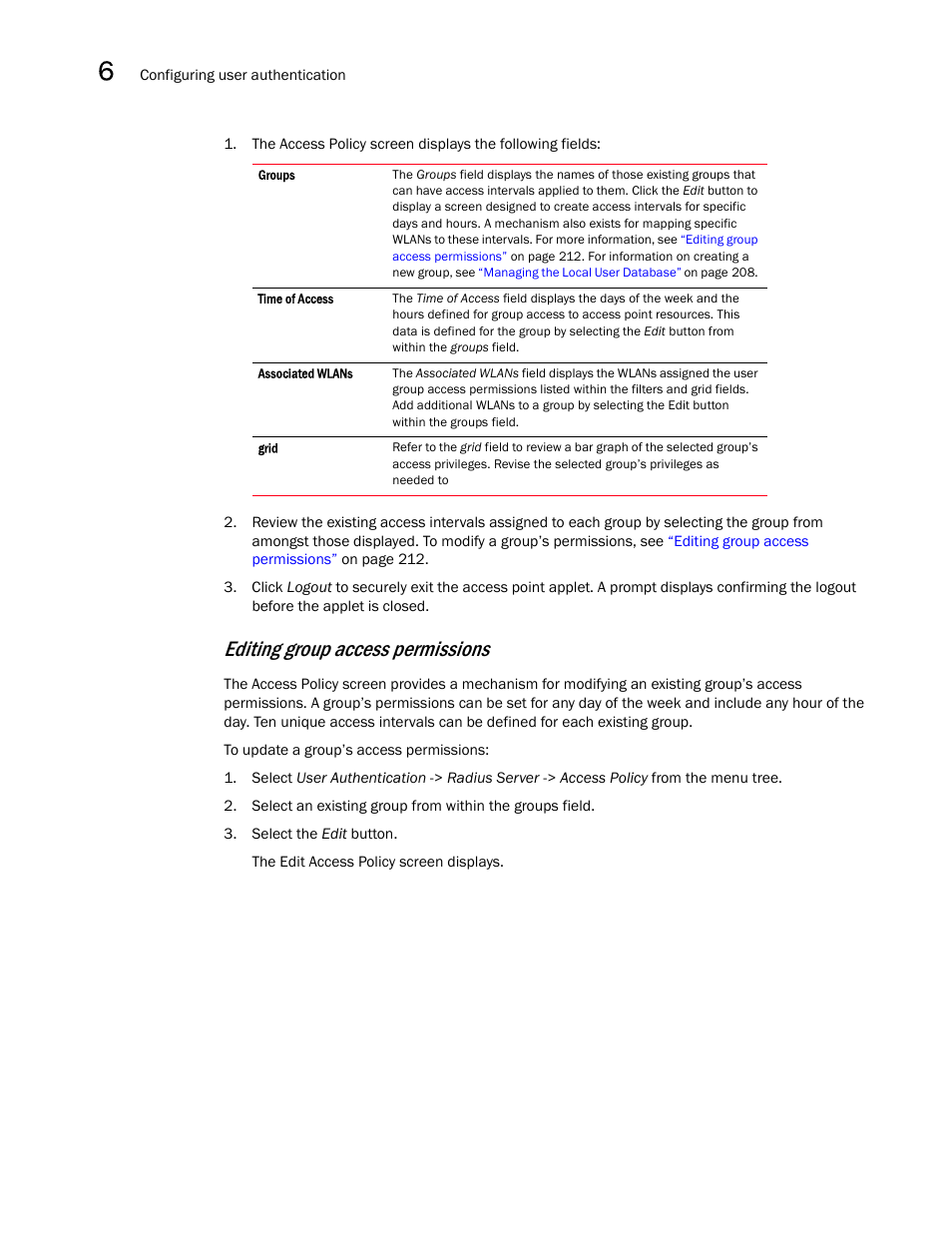 Editing group access permissions | Brocade Mobility 7131N-FGR Access Point Product Reference Guide (Supporting software release 4.0.0.0-35GRN and later) User Manual | Page 224 / 593
