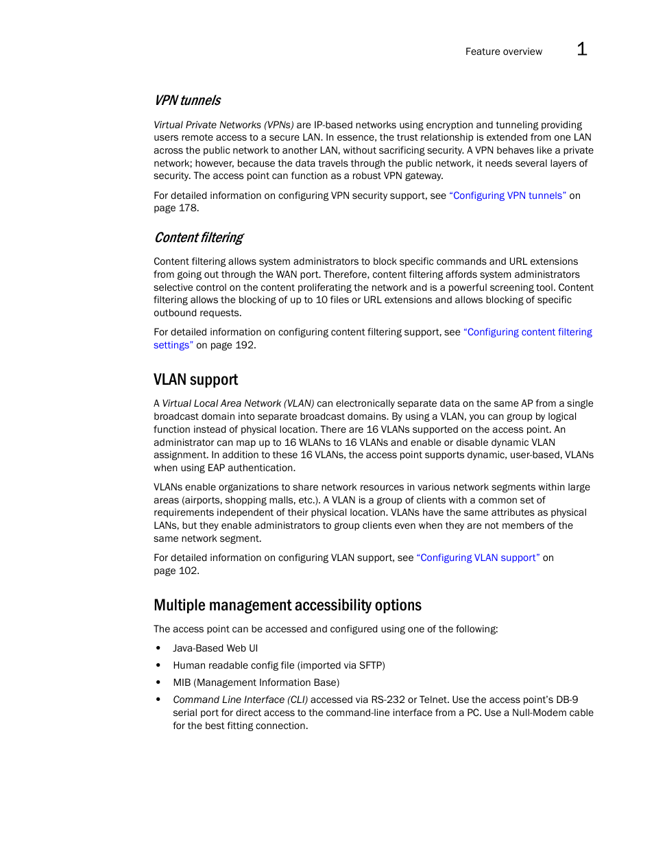 Vlan support, Multiple management accessibility options, Vpn tunnels | Content filtering | Brocade Mobility 7131N-FGR Access Point Product Reference Guide (Supporting software release 4.0.0.0-35GRN and later) User Manual | Page 23 / 593