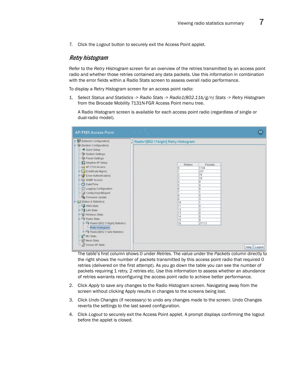 Retry histogram | Brocade Mobility 7131N-FGR Access Point Product Reference Guide (Supporting software release 4.0.0.0-35GRN and later) User Manual | Page 245 / 593