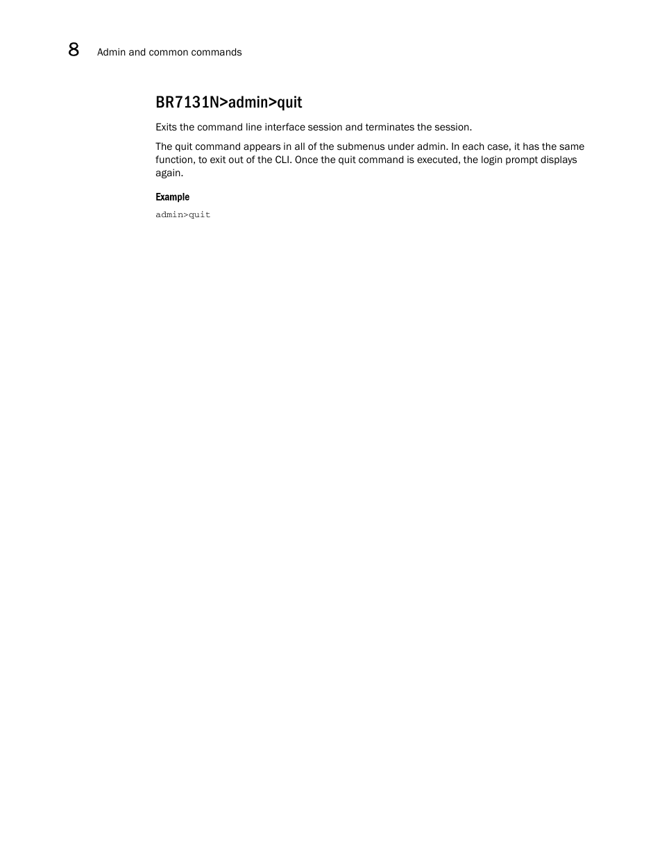 Br7131n>admin>quit | Brocade Mobility 7131N-FGR Access Point Product Reference Guide (Supporting software release 4.0.0.0-35GRN and later) User Manual | Page 266 / 593