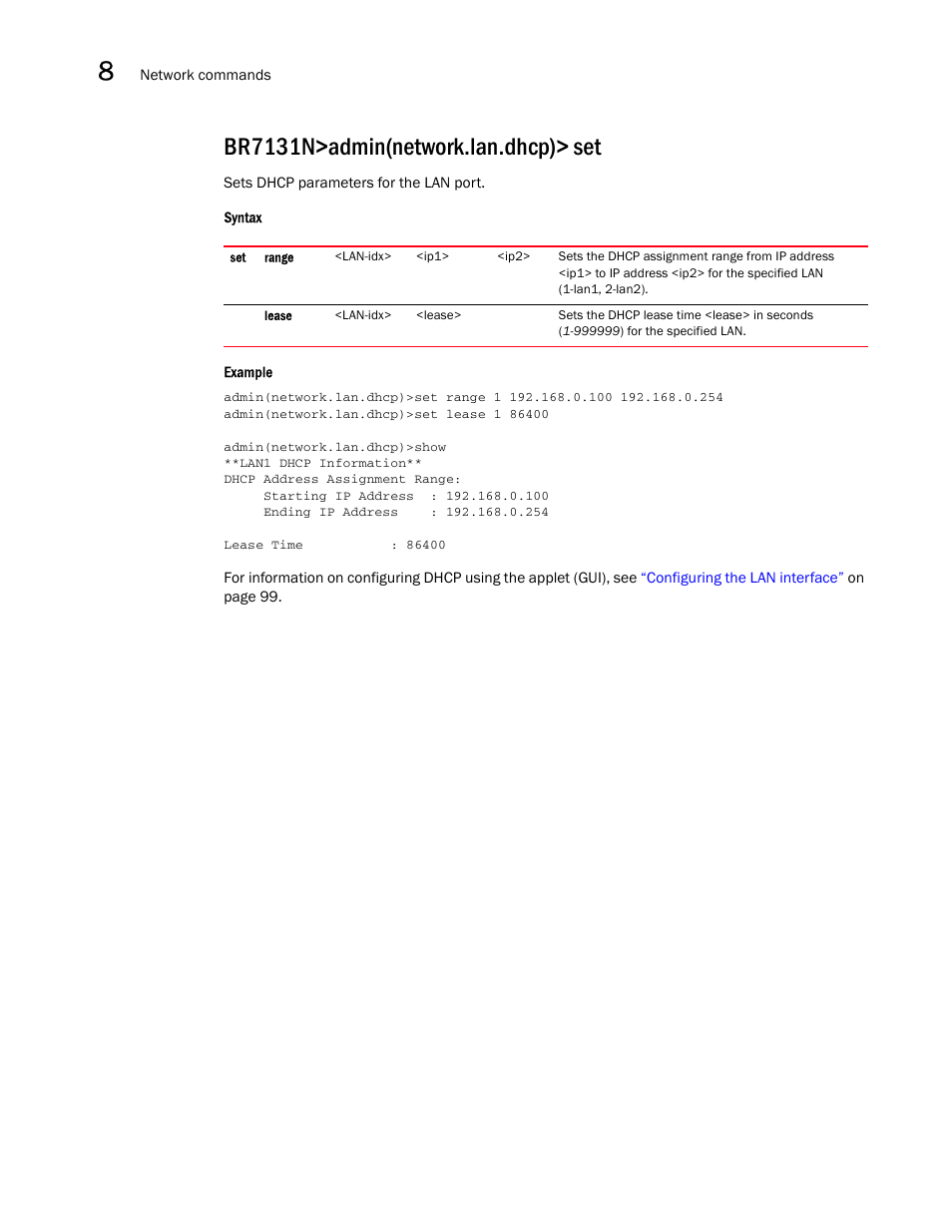 Br7131n>admin(network.lan.dhcp)> set | Brocade Mobility 7131N-FGR Access Point Product Reference Guide (Supporting software release 4.0.0.0-35GRN and later) User Manual | Page 286 / 593