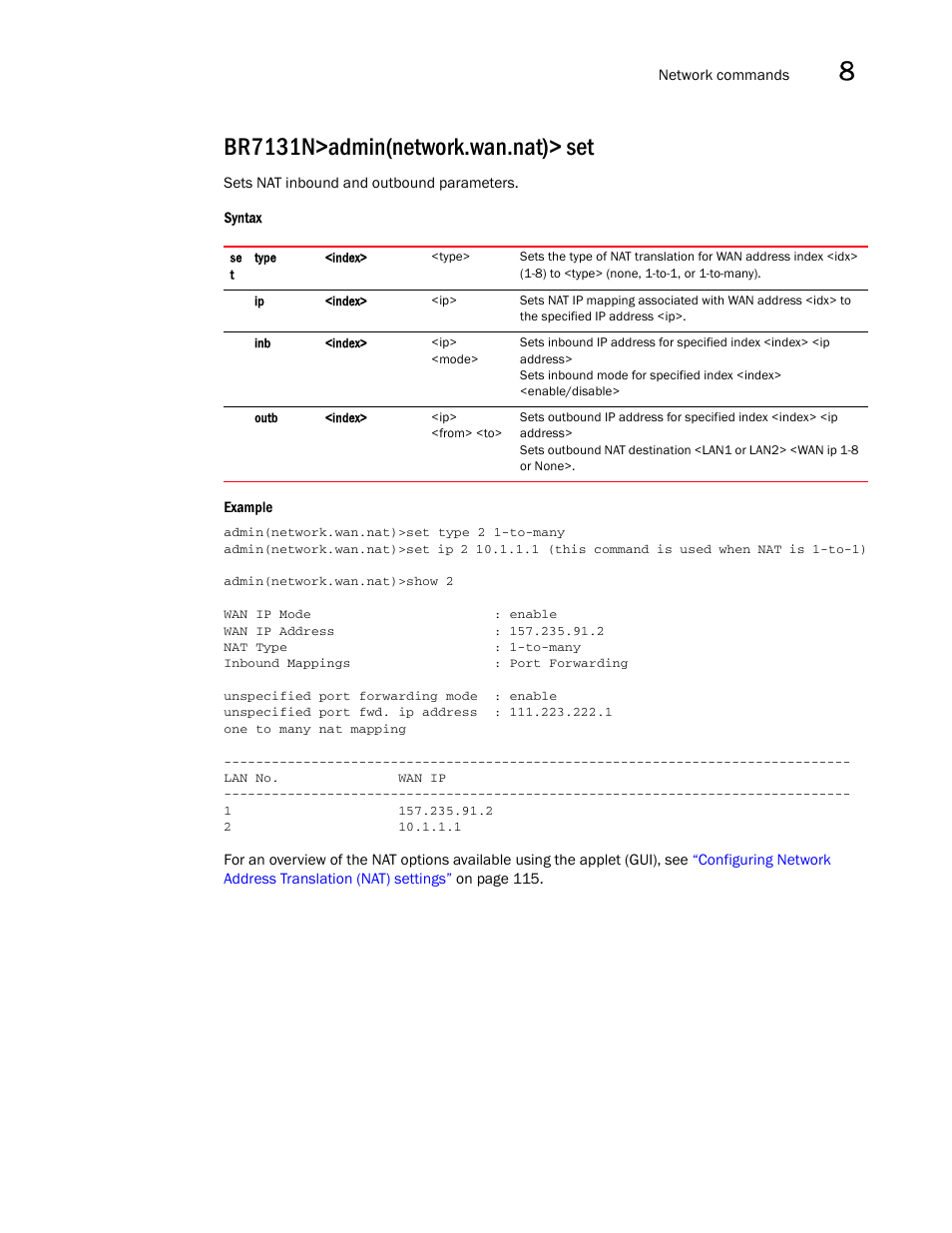 Br7131n>admin(network.wan.nat)> set | Brocade Mobility 7131N-FGR Access Point Product Reference Guide (Supporting software release 4.0.0.0-35GRN and later) User Manual | Page 301 / 593
