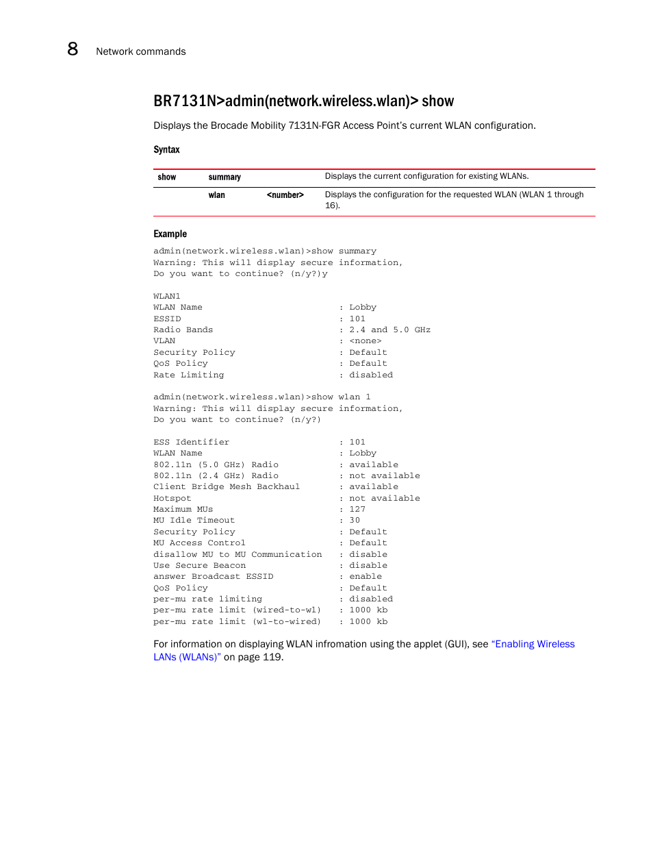 Br7131n>admin(network.wireless.wlan)> show | Brocade Mobility 7131N-FGR Access Point Product Reference Guide (Supporting software release 4.0.0.0-35GRN and later) User Manual | Page 324 / 593