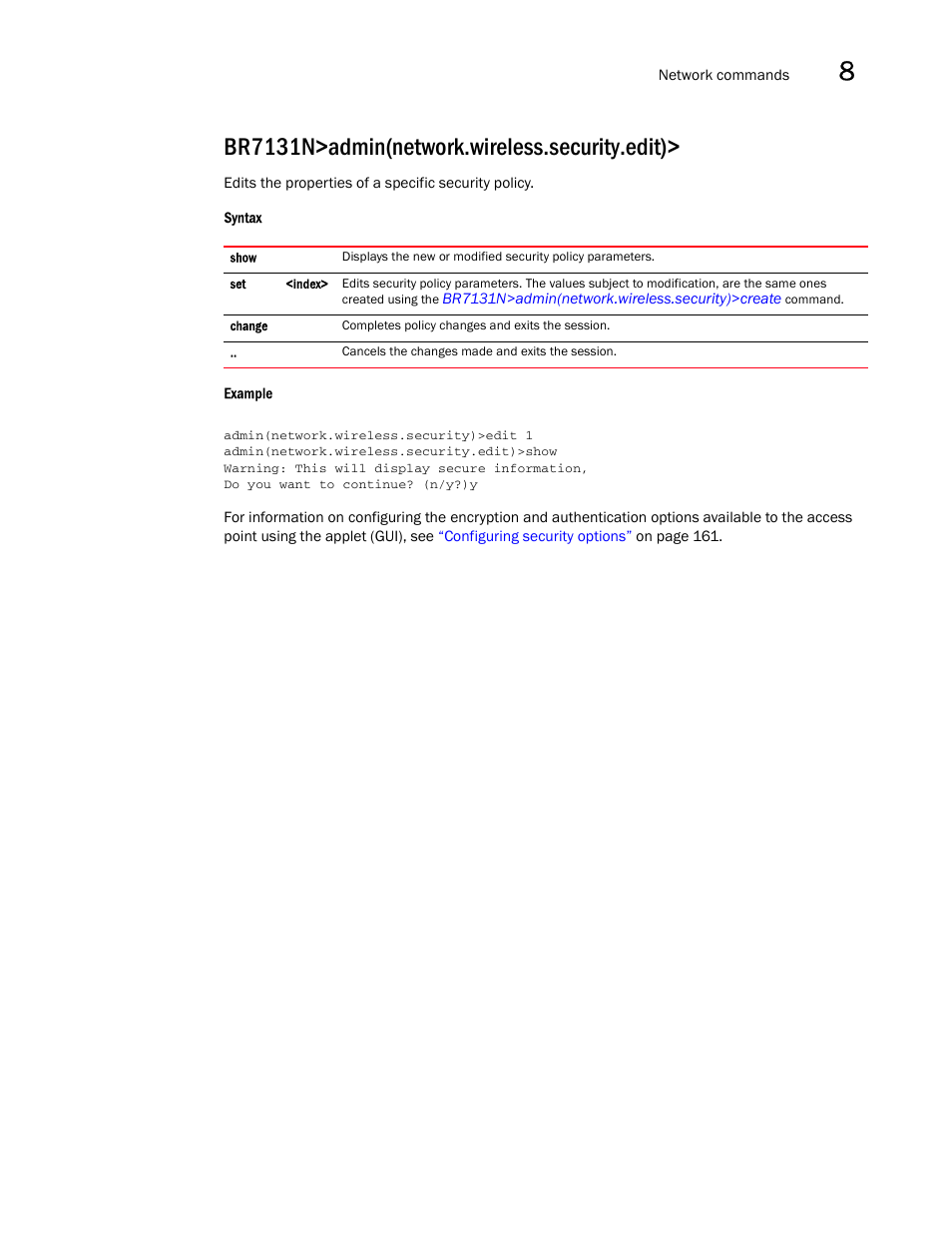 Br7131n>admin(network.wireless.security.edit) | Brocade Mobility 7131N-FGR Access Point Product Reference Guide (Supporting software release 4.0.0.0-35GRN and later) User Manual | Page 341 / 593