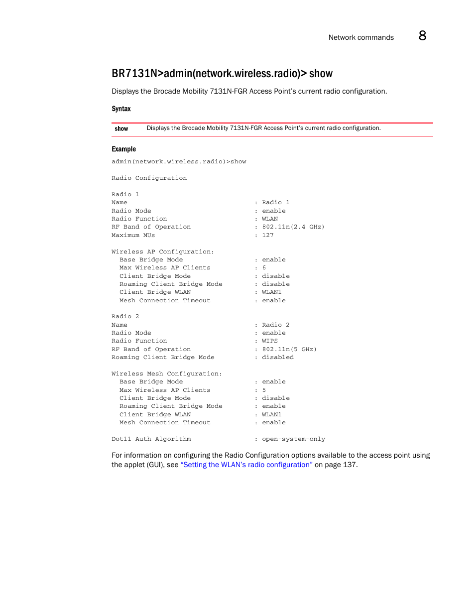 Br7131n>admin(network.wireless.radio)> show | Brocade Mobility 7131N-FGR Access Point Product Reference Guide (Supporting software release 4.0.0.0-35GRN and later) User Manual | Page 349 / 593