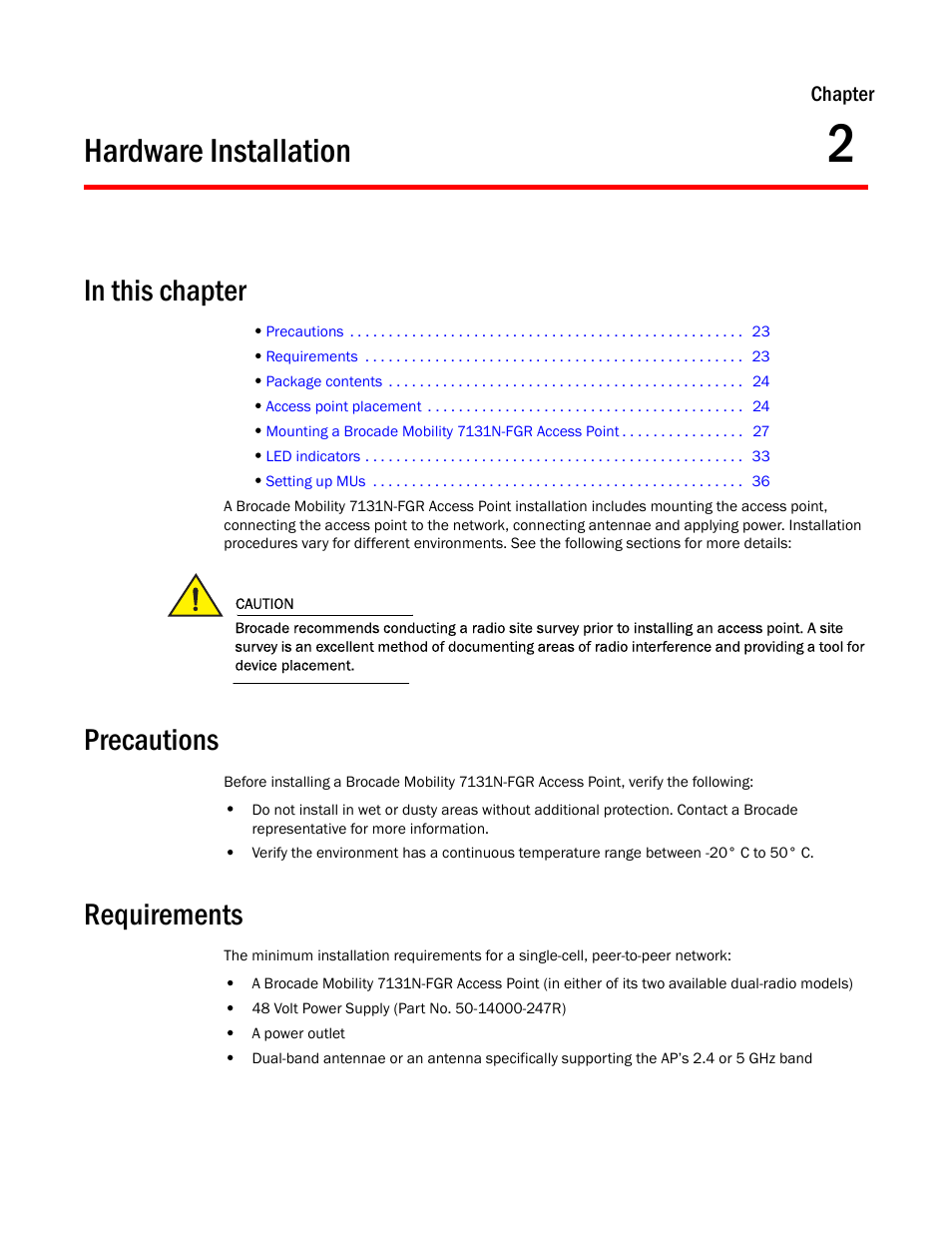 Hardware installation, In this chapter, Precautions | Requirements, 2 hardware installation, In this chapter precautions requirements | Brocade Mobility 7131N-FGR Access Point Product Reference Guide (Supporting software release 4.0.0.0-35GRN and later) User Manual | Page 35 / 593