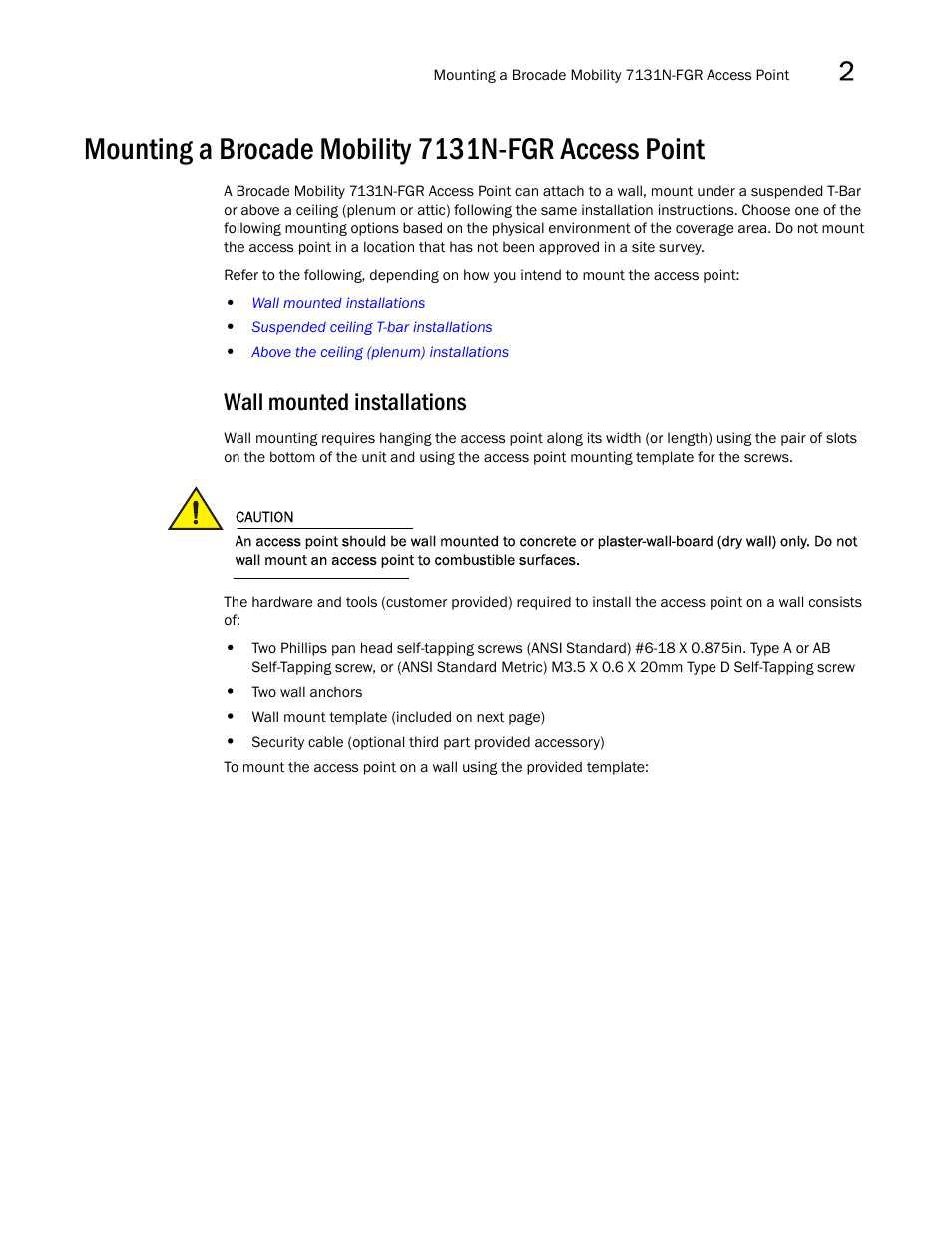 Mounting a brocade mobility 7131n-fgr access point, Wall mounted installations, Mounting a brocade mobility | 7131n-fgr access point | Brocade Mobility 7131N-FGR Access Point Product Reference Guide (Supporting software release 4.0.0.0-35GRN and later) User Manual | Page 39 / 593