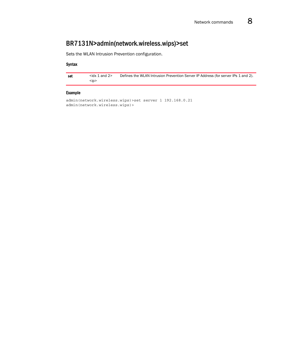 Br7131n>admin(network.wireless.wips)>set | Brocade Mobility 7131N-FGR Access Point Product Reference Guide (Supporting software release 4.0.0.0-35GRN and later) User Manual | Page 397 / 593