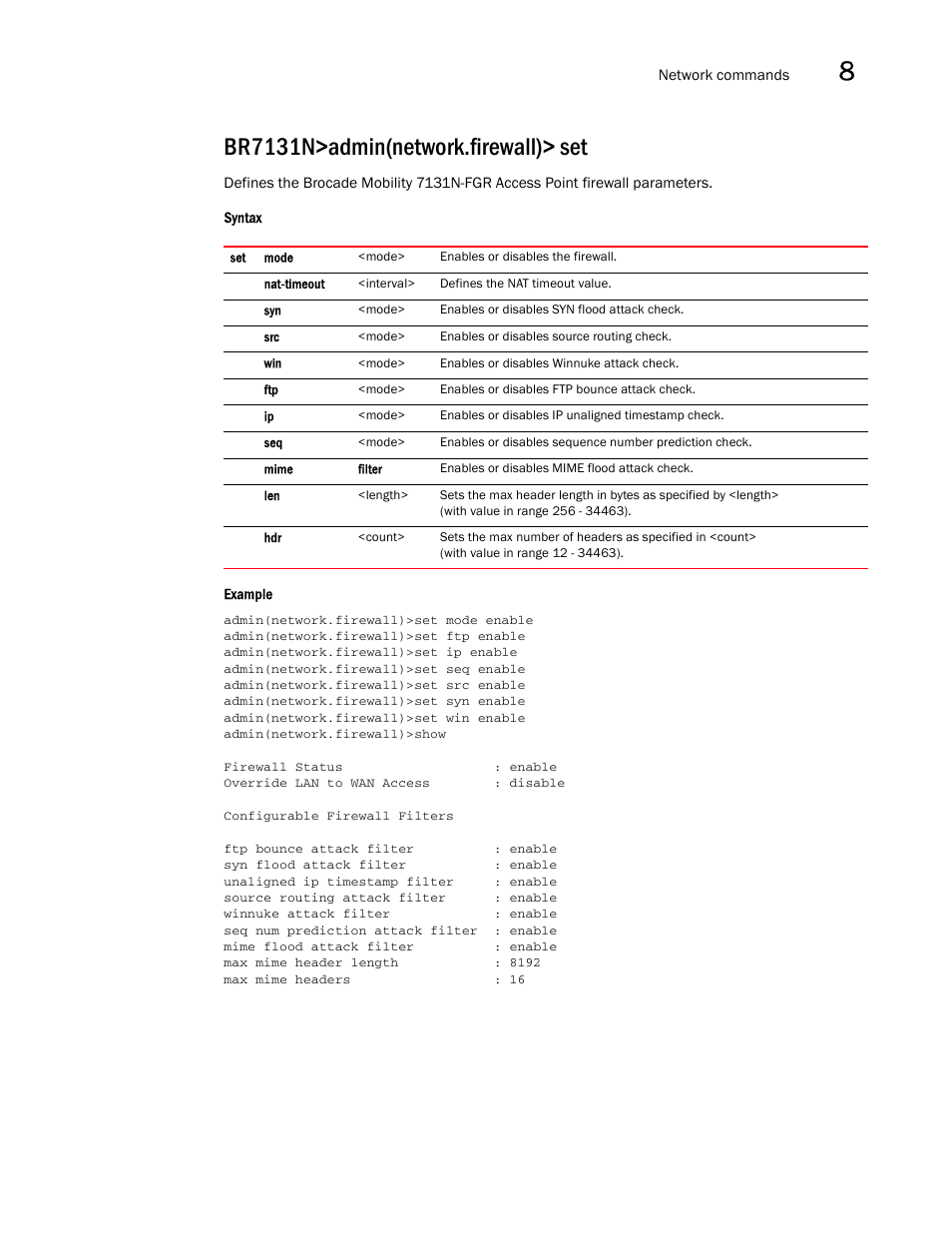 Br7131n>admin(network.firewall)> set | Brocade Mobility 7131N-FGR Access Point Product Reference Guide (Supporting software release 4.0.0.0-35GRN and later) User Manual | Page 403 / 593