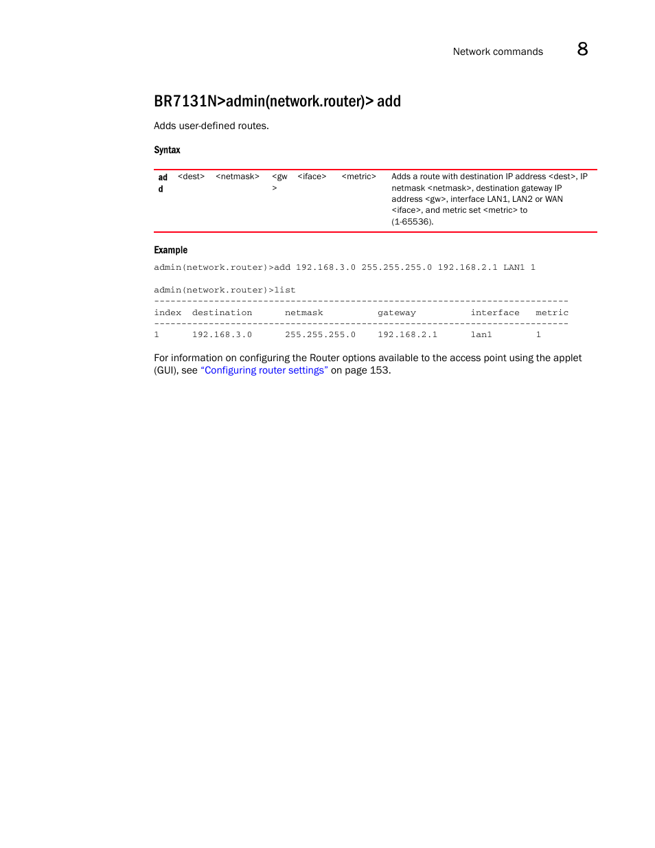 Br7131n>admin(network.router)> add | Brocade Mobility 7131N-FGR Access Point Product Reference Guide (Supporting software release 4.0.0.0-35GRN and later) User Manual | Page 409 / 593
