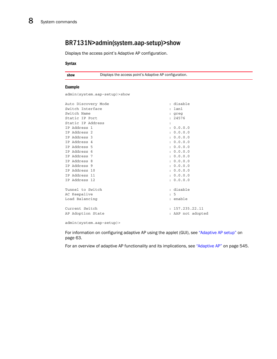 Br7131n>admin(system.aap-setup)>show | Brocade Mobility 7131N-FGR Access Point Product Reference Guide (Supporting software release 4.0.0.0-35GRN and later) User Manual | Page 422 / 593