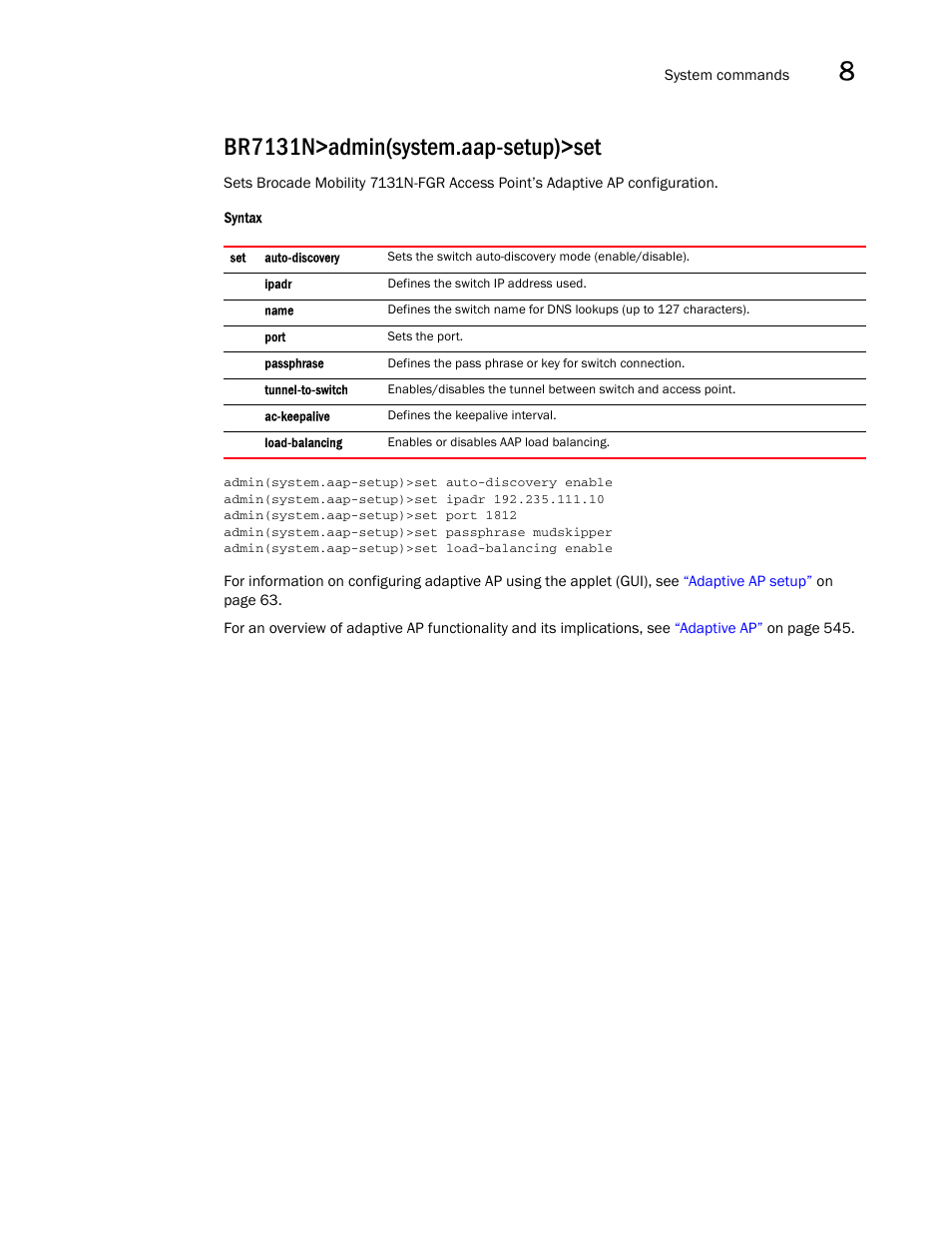 Br7131n>admin(system.aap-setup)>set | Brocade Mobility 7131N-FGR Access Point Product Reference Guide (Supporting software release 4.0.0.0-35GRN and later) User Manual | Page 423 / 593