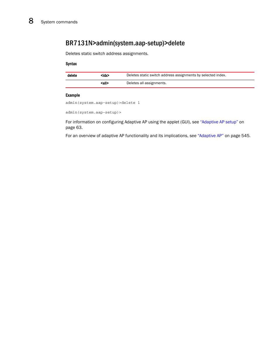 Br7131n>admin(system.aap-setup)>delete | Brocade Mobility 7131N-FGR Access Point Product Reference Guide (Supporting software release 4.0.0.0-35GRN and later) User Manual | Page 424 / 593