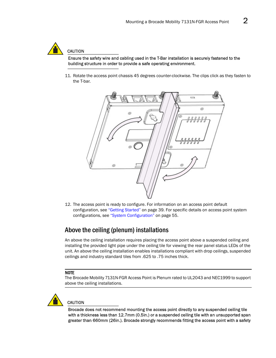 Above the ceiling (plenum) installations | Brocade Mobility 7131N-FGR Access Point Product Reference Guide (Supporting software release 4.0.0.0-35GRN and later) User Manual | Page 43 / 593