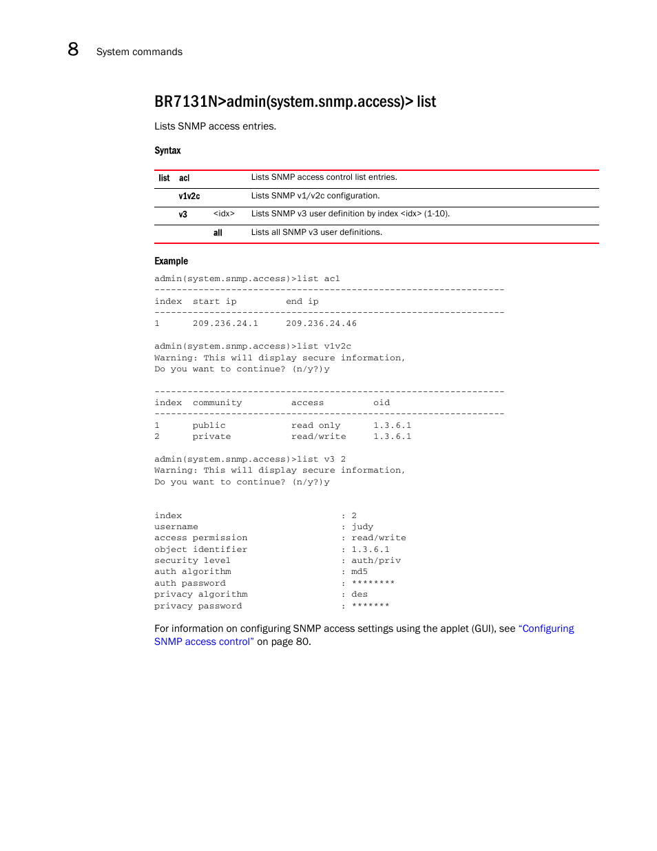 Br7131n>admin(system.snmp.access)> list | Brocade Mobility 7131N-FGR Access Point Product Reference Guide (Supporting software release 4.0.0.0-35GRN and later) User Manual | Page 446 / 593