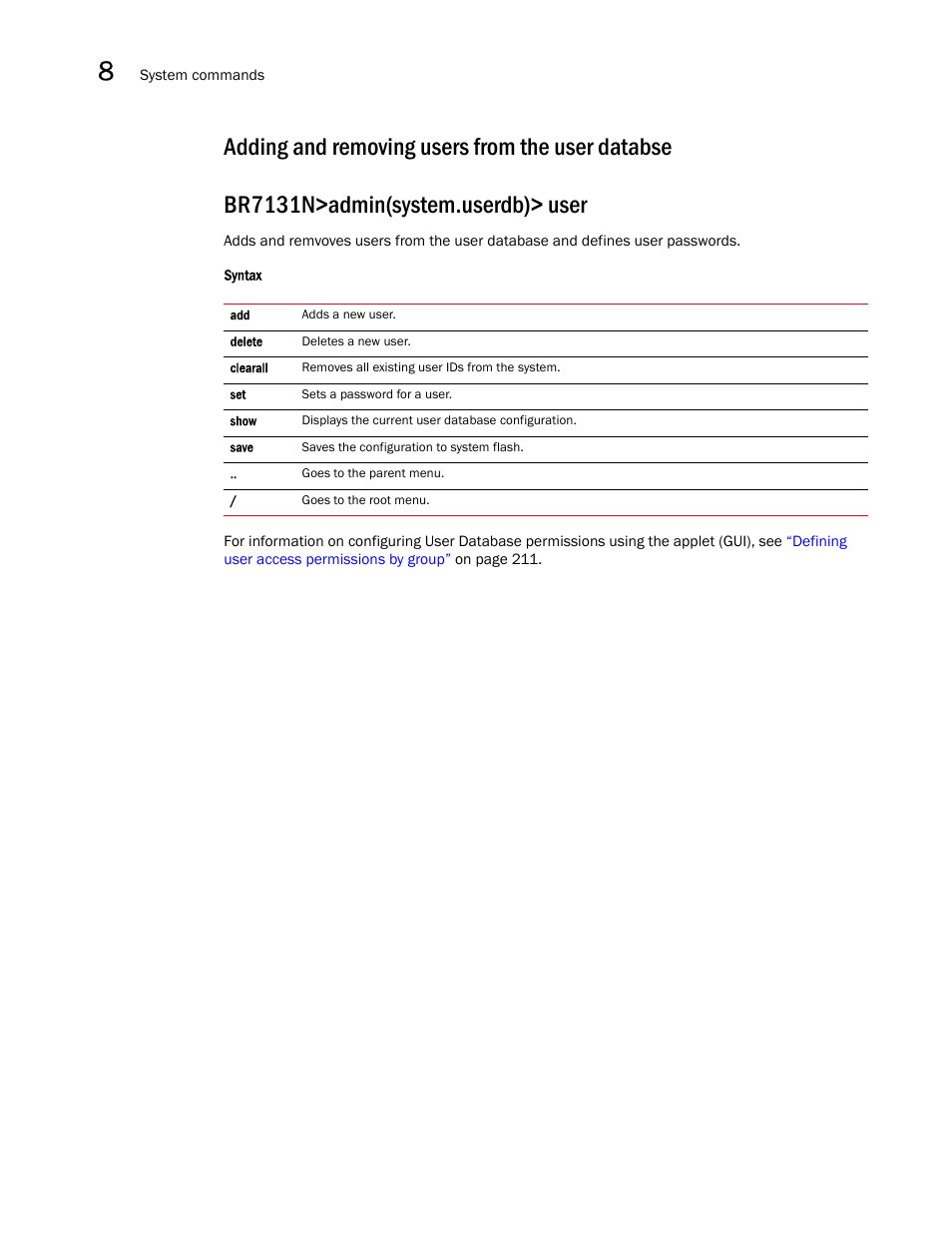 Adding and removing users from the user databse | Brocade Mobility 7131N-FGR Access Point Product Reference Guide (Supporting software release 4.0.0.0-35GRN and later) User Manual | Page 454 / 593
