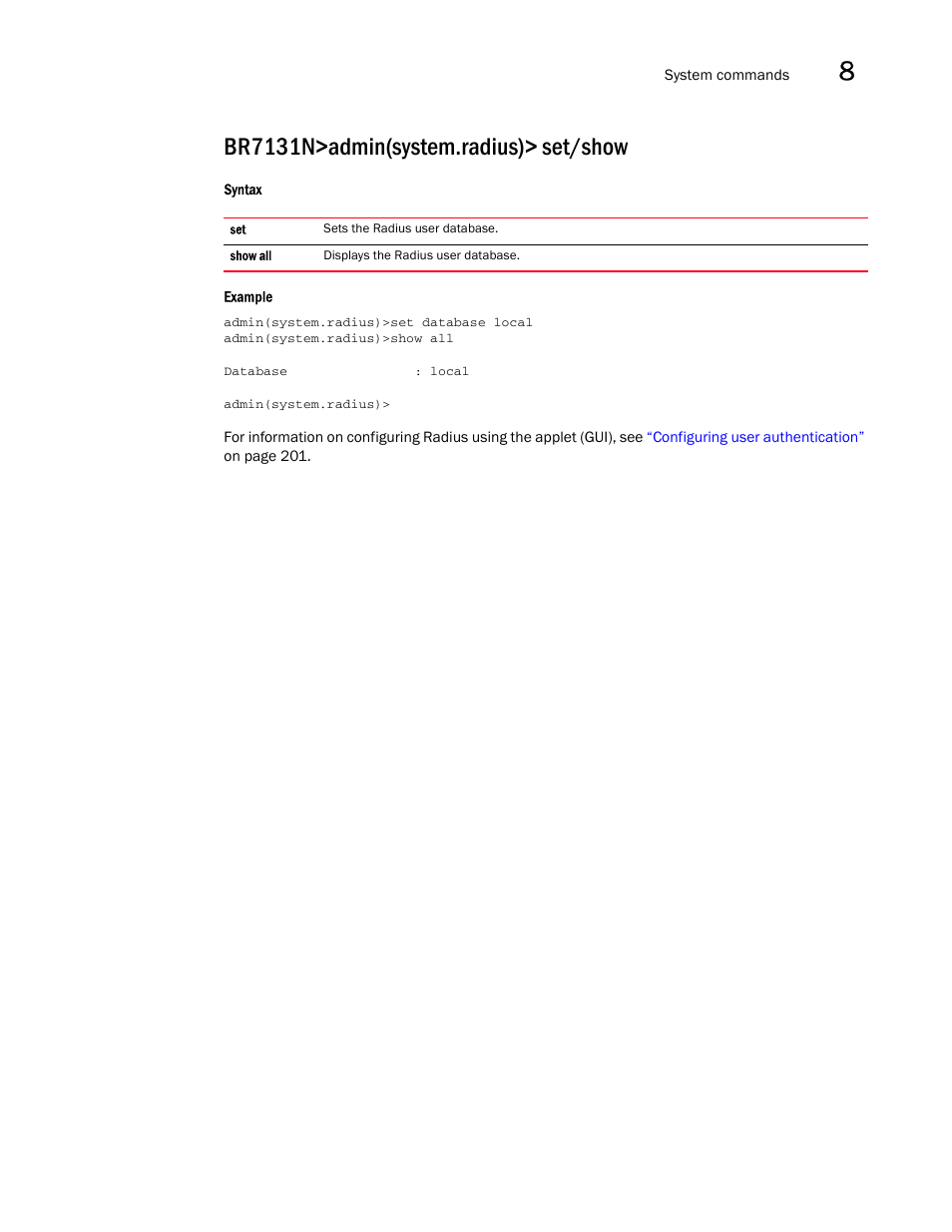 Br7131n>admin(system.radius)> set/show | Brocade Mobility 7131N-FGR Access Point Product Reference Guide (Supporting software release 4.0.0.0-35GRN and later) User Manual | Page 467 / 593