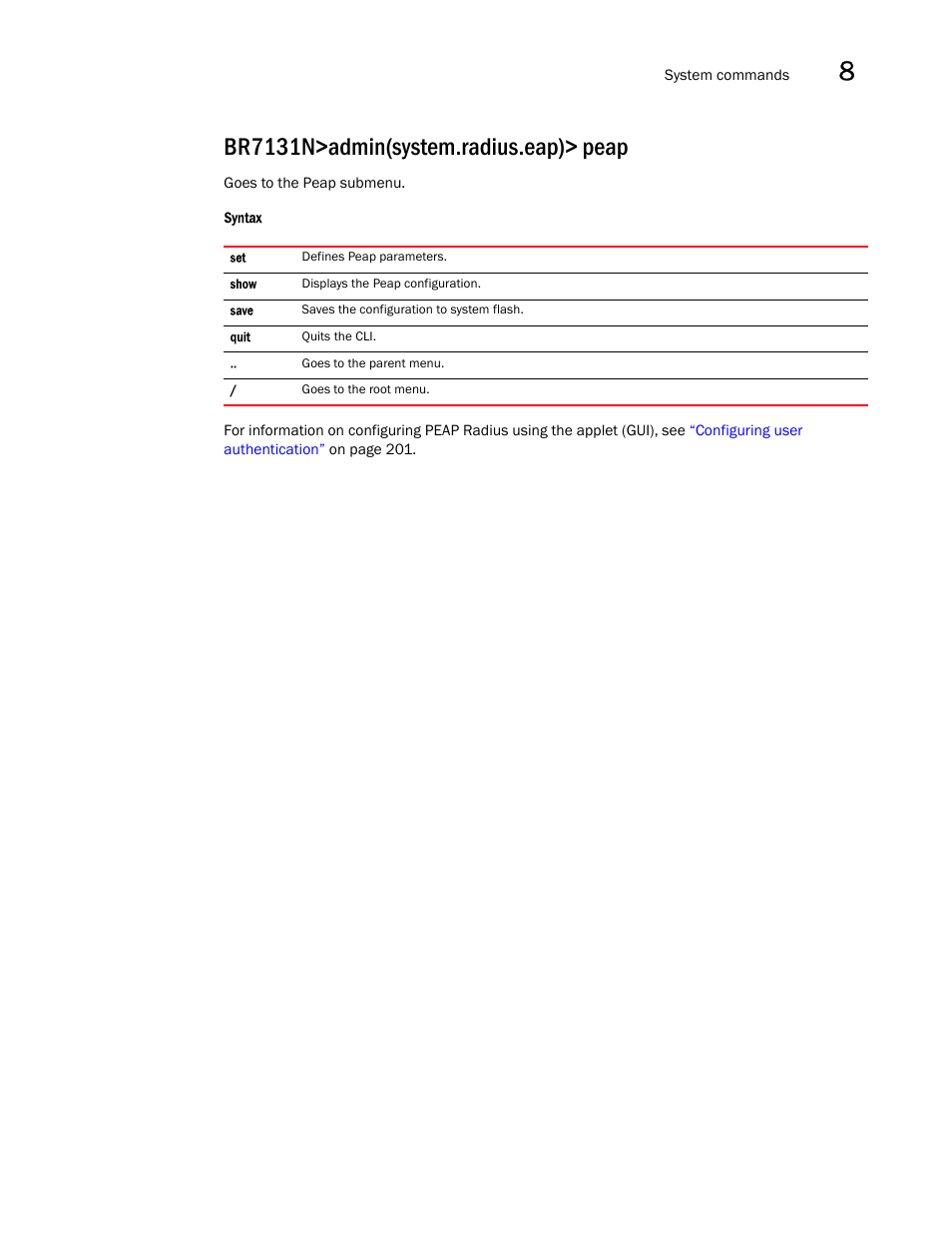 Br7131n>admin(system.radius.eap)> peap | Brocade Mobility 7131N-FGR Access Point Product Reference Guide (Supporting software release 4.0.0.0-35GRN and later) User Manual | Page 469 / 593