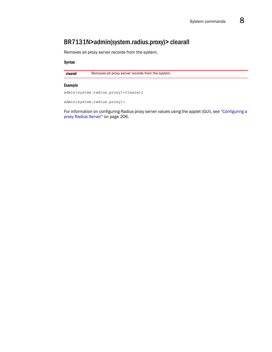 Br7131n>admin(system.radius.proxy)> clearall | Brocade Mobility 7131N-FGR Access Point Product Reference Guide (Supporting software release 4.0.0.0-35GRN and later) User Manual | Page 483 / 593
