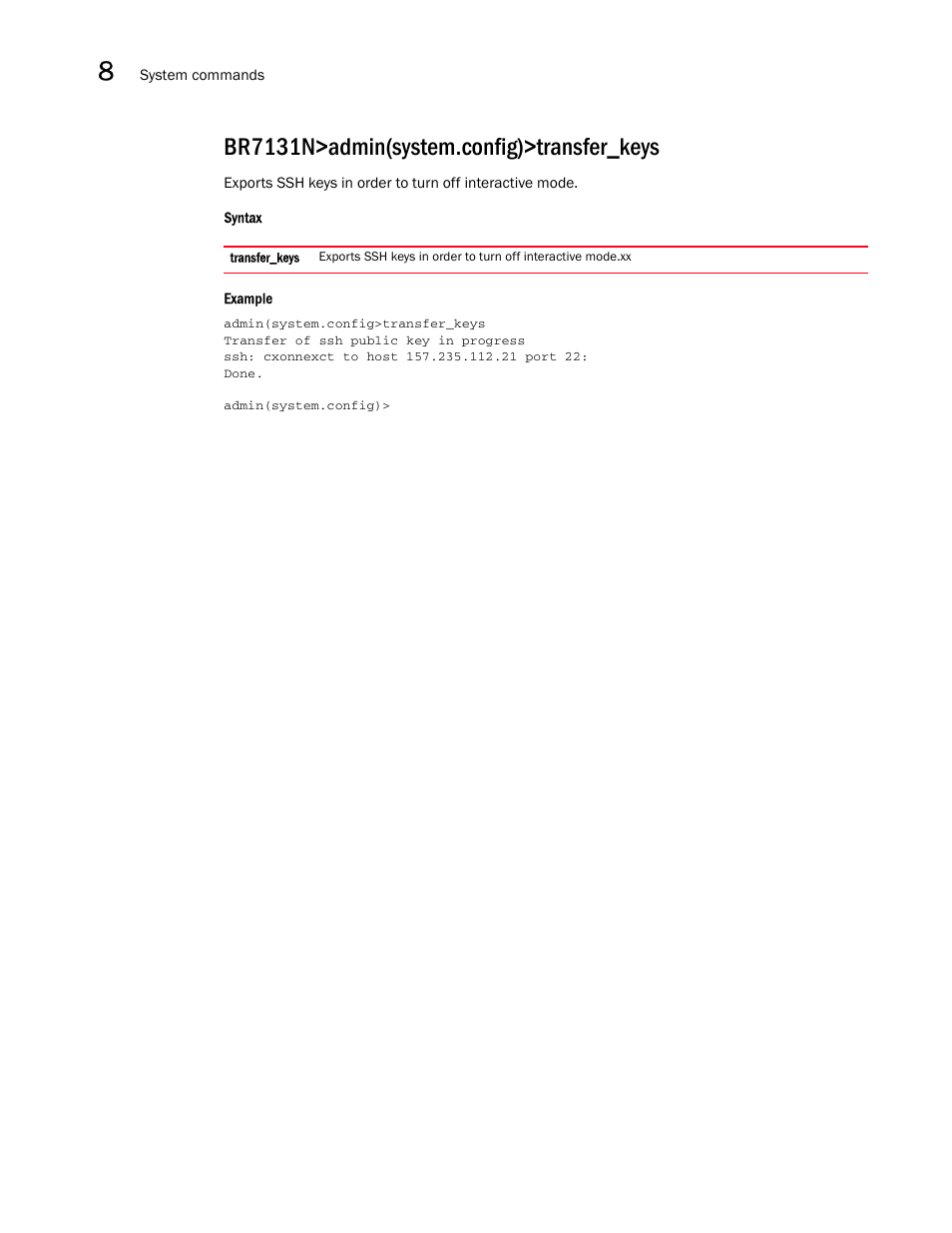 Br7131n>admin(system.config)>transfer_keys | Brocade Mobility 7131N-FGR Access Point Product Reference Guide (Supporting software release 4.0.0.0-35GRN and later) User Manual | Page 506 / 593