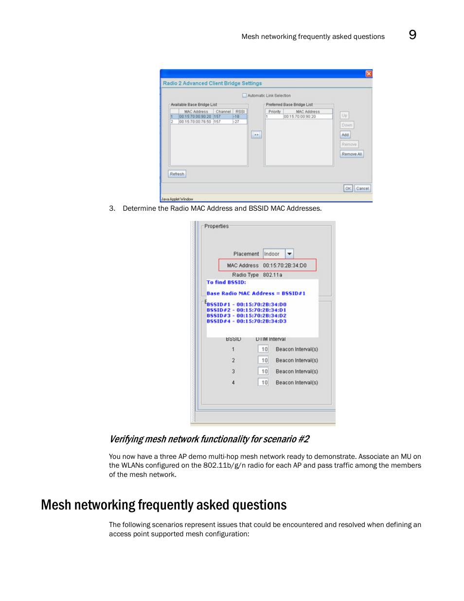 Mesh networking frequently asked questions | Brocade Mobility 7131N-FGR Access Point Product Reference Guide (Supporting software release 4.0.0.0-35GRN and later) User Manual | Page 553 / 593
